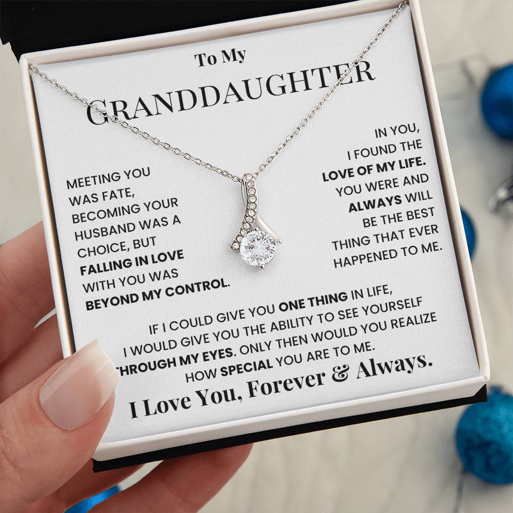 To My Granddaughter, I Love You, Forever & Always
