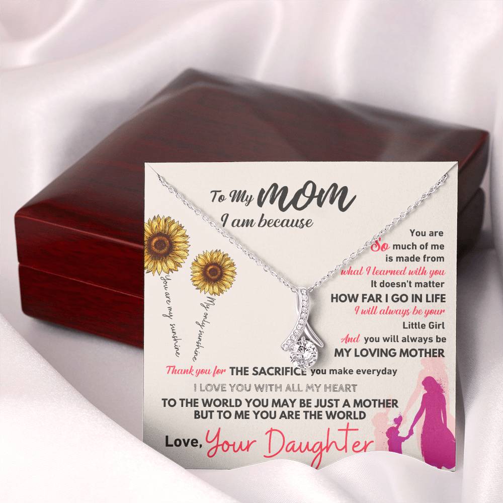 To My Mom, Thank You For Everything