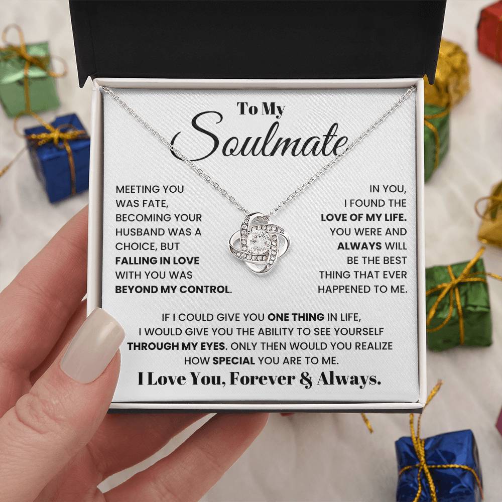To My Soulmate, I Love You, Forever & Always