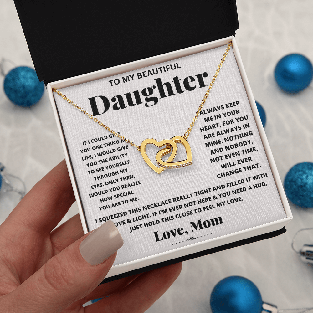 To My Beautiful Daughter, Just Hold This To Feel My Love