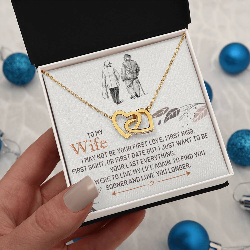 To My Wife, If I Were To Live My Life Again, I'd Find You Sooner