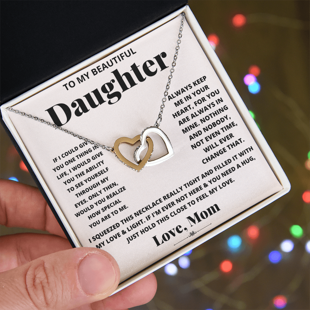 To My Beautiful Daughter, Just Hold This To Feel My Love