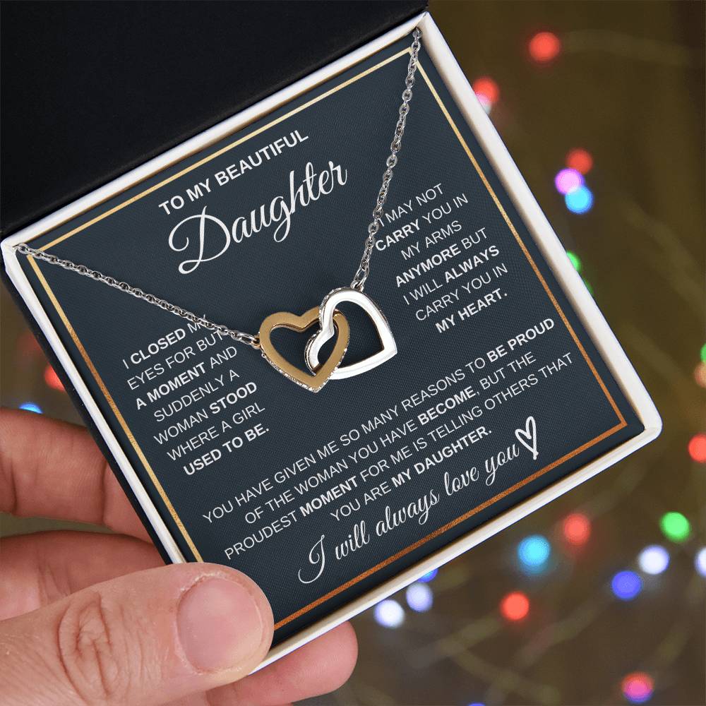 To My Daughter, I Will Always Carry You In My Heart