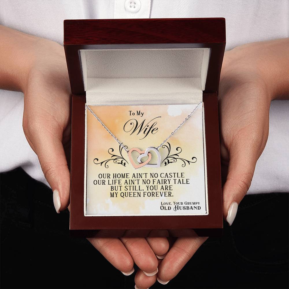 To My Wife, You Are My Queen Forever