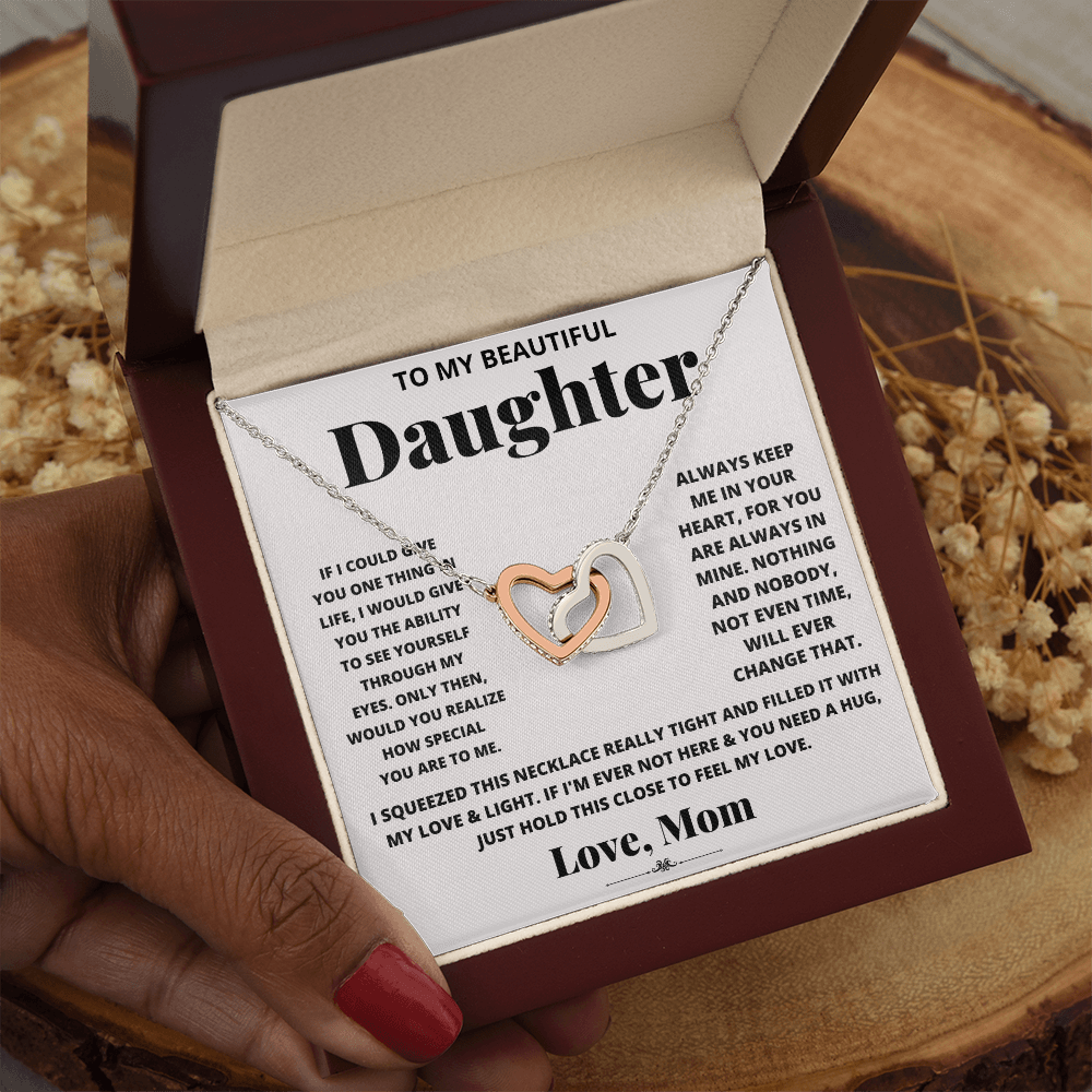 To My Beautiful Daughter, Just Hold This To Feel My Love